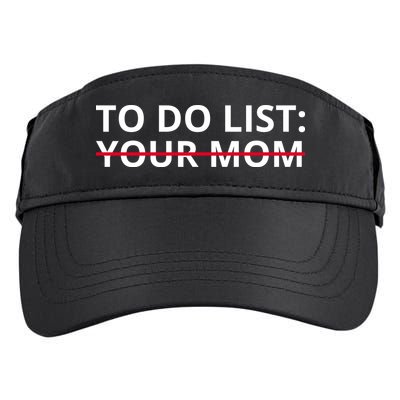To Do List Your Mom Funny Meme Adult Drive Performance Visor