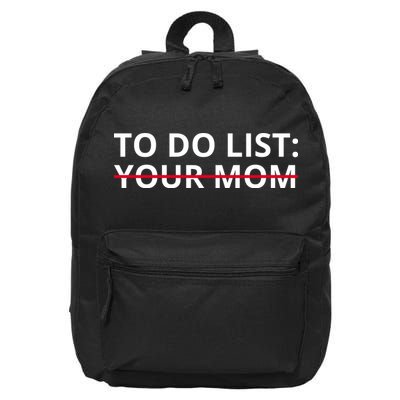To Do List Your Mom Funny Meme 16 in Basic Backpack