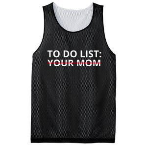 To Do List Your Mom Funny Meme Mesh Reversible Basketball Jersey Tank