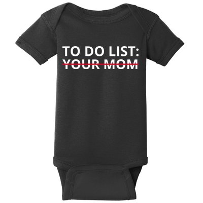 To Do List Your Mom Funny Meme Baby Bodysuit