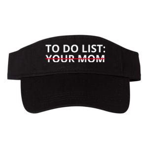 To Do List Your Mom Funny Meme Valucap Bio-Washed Visor