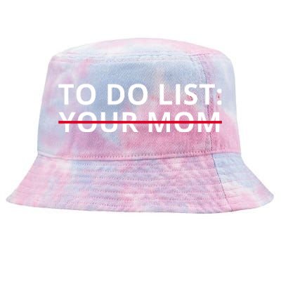 To Do List Your Mom Funny Meme Tie-Dyed Bucket Hat