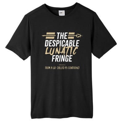 The Despicable Lunatic Fringe From A Socalled P5 Conference Tsh Tall Fusion ChromaSoft Performance T-Shirt