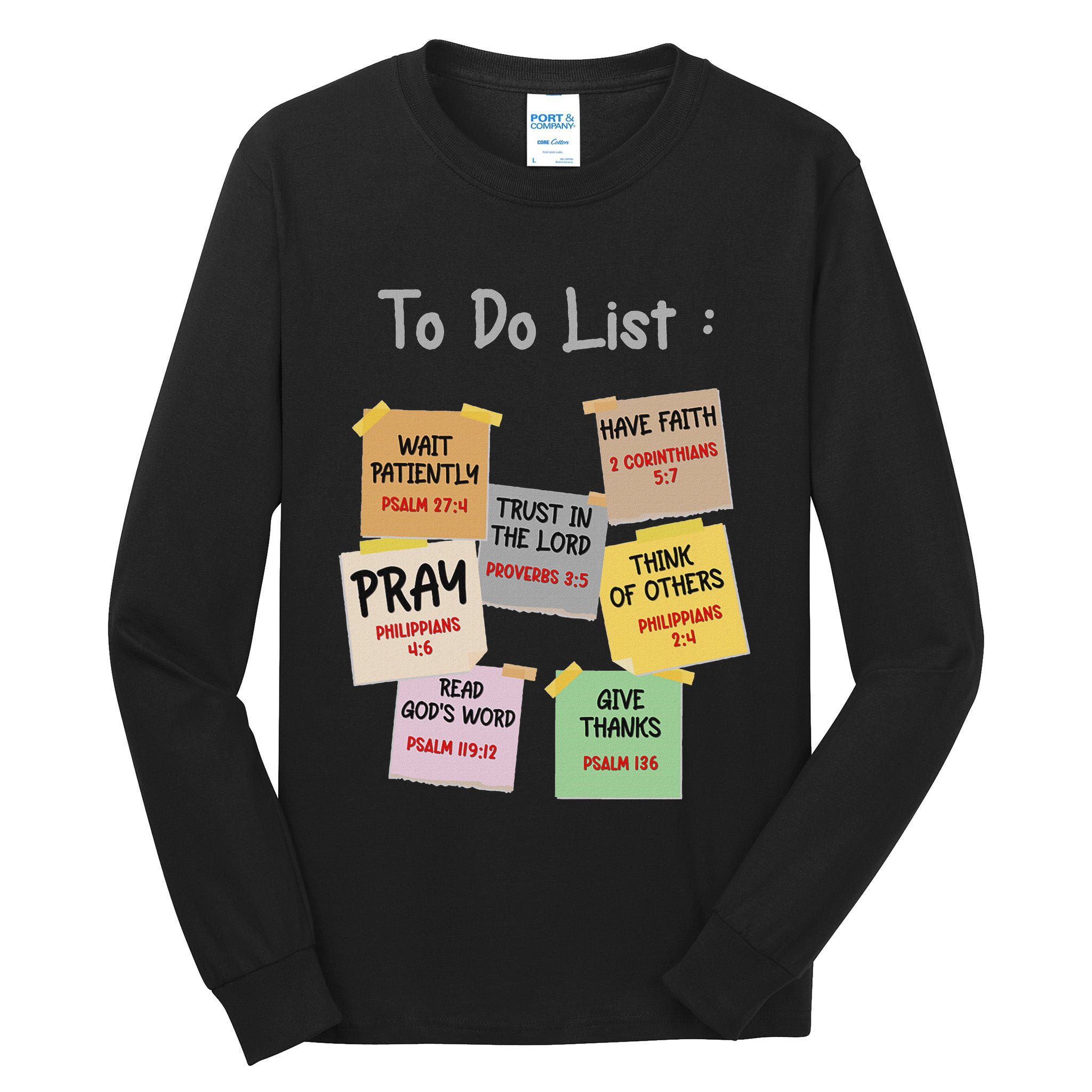 To Do List Christian Bible Verse Quote Tall Long Sleeve T-Shirt