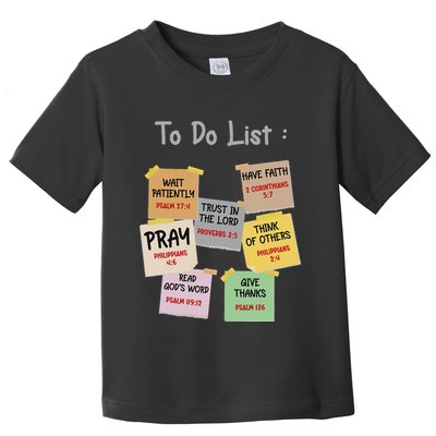 To Do List Christian Bible Verse Quote Toddler T-Shirt