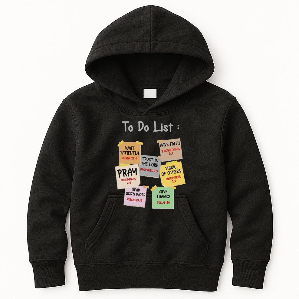 To Do List Christian Bible Verse Quote Kids Hoodie