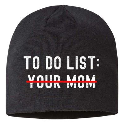 To Do List Your Mom Sarcastic To Do List Ur Mom Funny Meme Sustainable Beanie