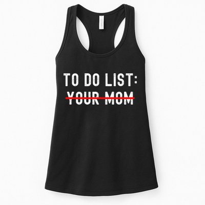 To Do List Your Mom Sarcastic To Do List Ur Mom Funny Meme Womens Tank Top