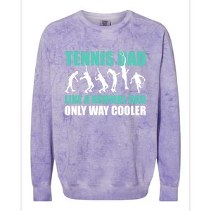 Tennis Dad Like A Regular Dad But Cooler For Father's Day Cute Gift Colorblast Crewneck Sweatshirt