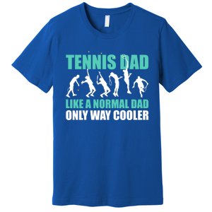 Tennis Dad Like A Regular Dad But Cooler For Father's Day Cute Gift Premium T-Shirt