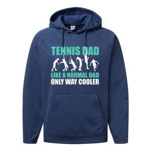 Tennis Dad Like A Regular Dad But Cooler For Father's Day Cute Gift Performance Fleece Hoodie