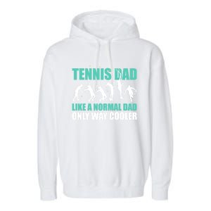 Tennis Dad Like A Regular Dad But Cooler For Father's Day Cute Gift Garment-Dyed Fleece Hoodie