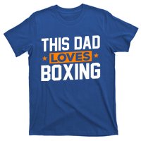 This Dad Loves Boxing Cool Gift T-Shirt