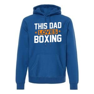 This Dad Loves Boxing Cool Gift Premium Hoodie