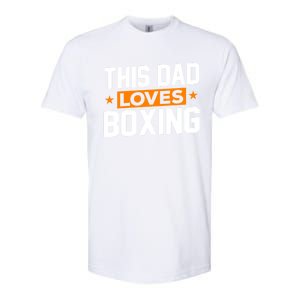 This Dad Loves Boxing Cool Gift Softstyle CVC T-Shirt