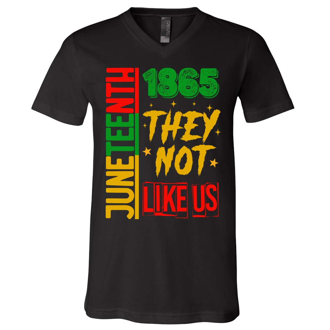 They Don't Like Us Juneteenth 1865 Pride V-Neck T-Shirt