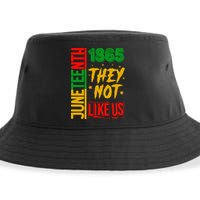 They Don't Like Us Juneteenth 1865 Pride Sustainable Bucket Hat