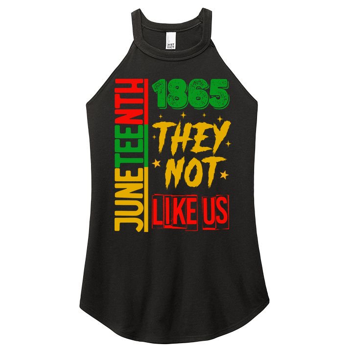 They Don't Like Us Juneteenth 1865 Pride Women's Perfect Tri Rocker Tank