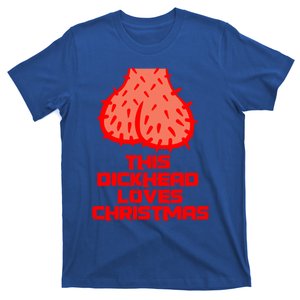 This Dickhead Loves Christmas Nasty Funny Xmas Party Gift Cute Gift T-Shirt