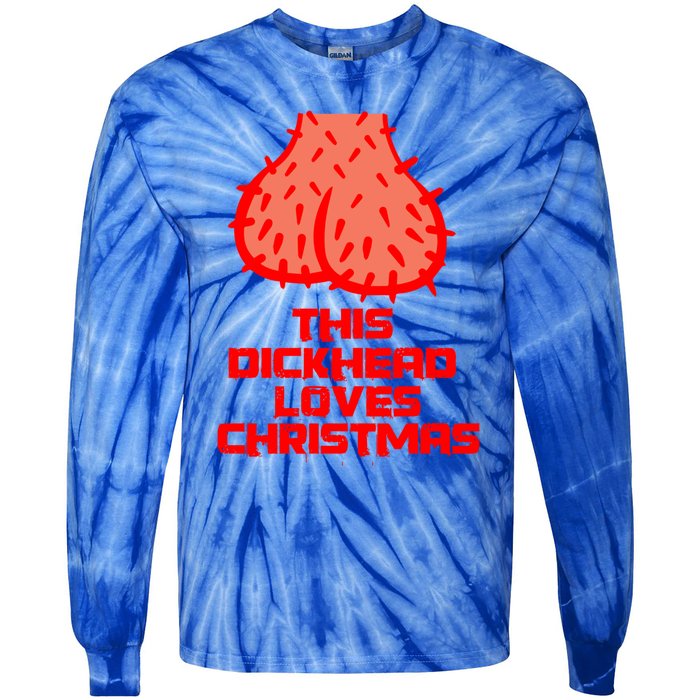 This Dickhead Loves Christmas Nasty Funny Xmas Party Gift Cute Gift Tie-Dye Long Sleeve Shirt