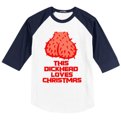 This Dickhead Loves Christmas Nasty Funny Xmas Party Gift Cute Gift Baseball Sleeve Shirt