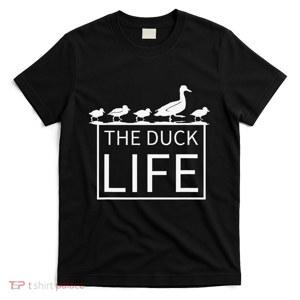 The Duck Life! T-Shirt