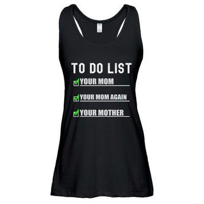 To Do List Your Mom Funny Adult Humor Ladies Essential Flowy Tank