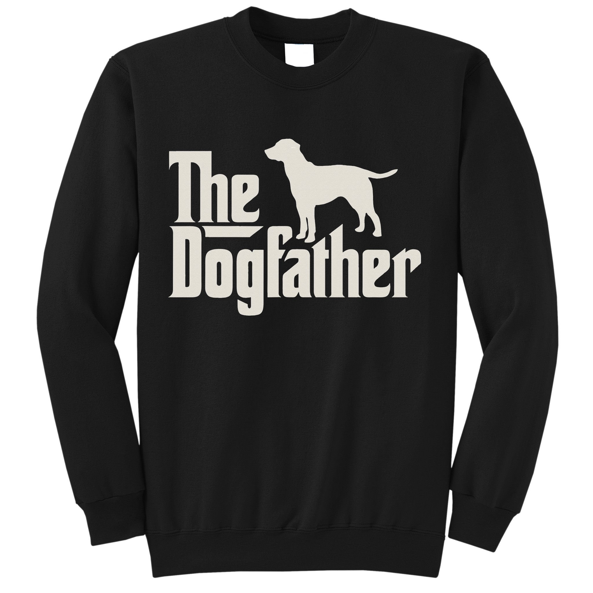 The Dogfather Labrador Funny Dog Owner Sweatshirt