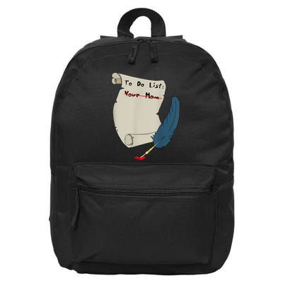 To Do List Your Mom Funny 16 in Basic Backpack