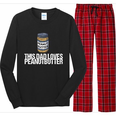 This Dad Loves Peanut Butter Daddy Meaningful Gift Long Sleeve Pajama Set