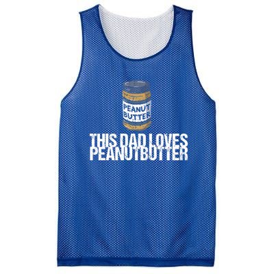 This Dad Loves Peanut Butter Daddy Meaningful Gift Mesh Reversible Basketball Jersey Tank