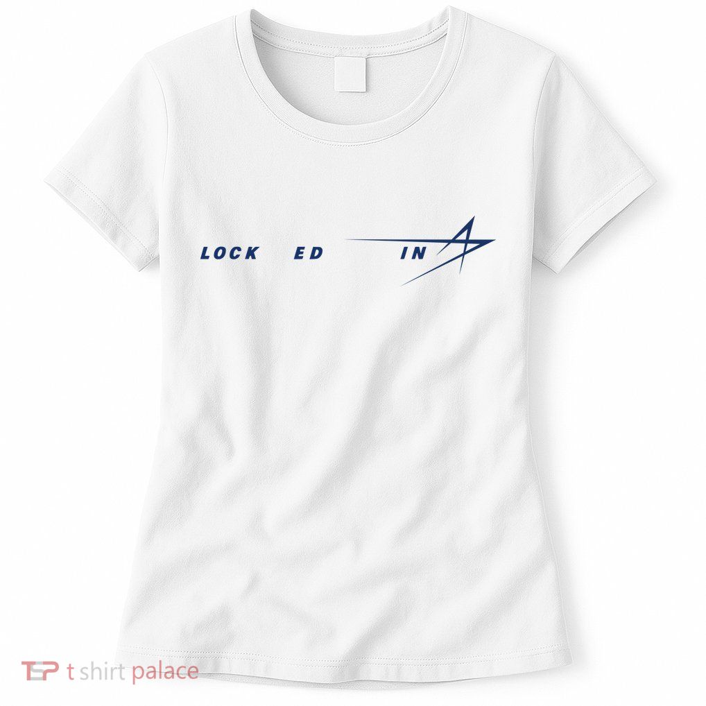 Tweet Davidson Locked In Lockheed Martin Womens T-Shirt