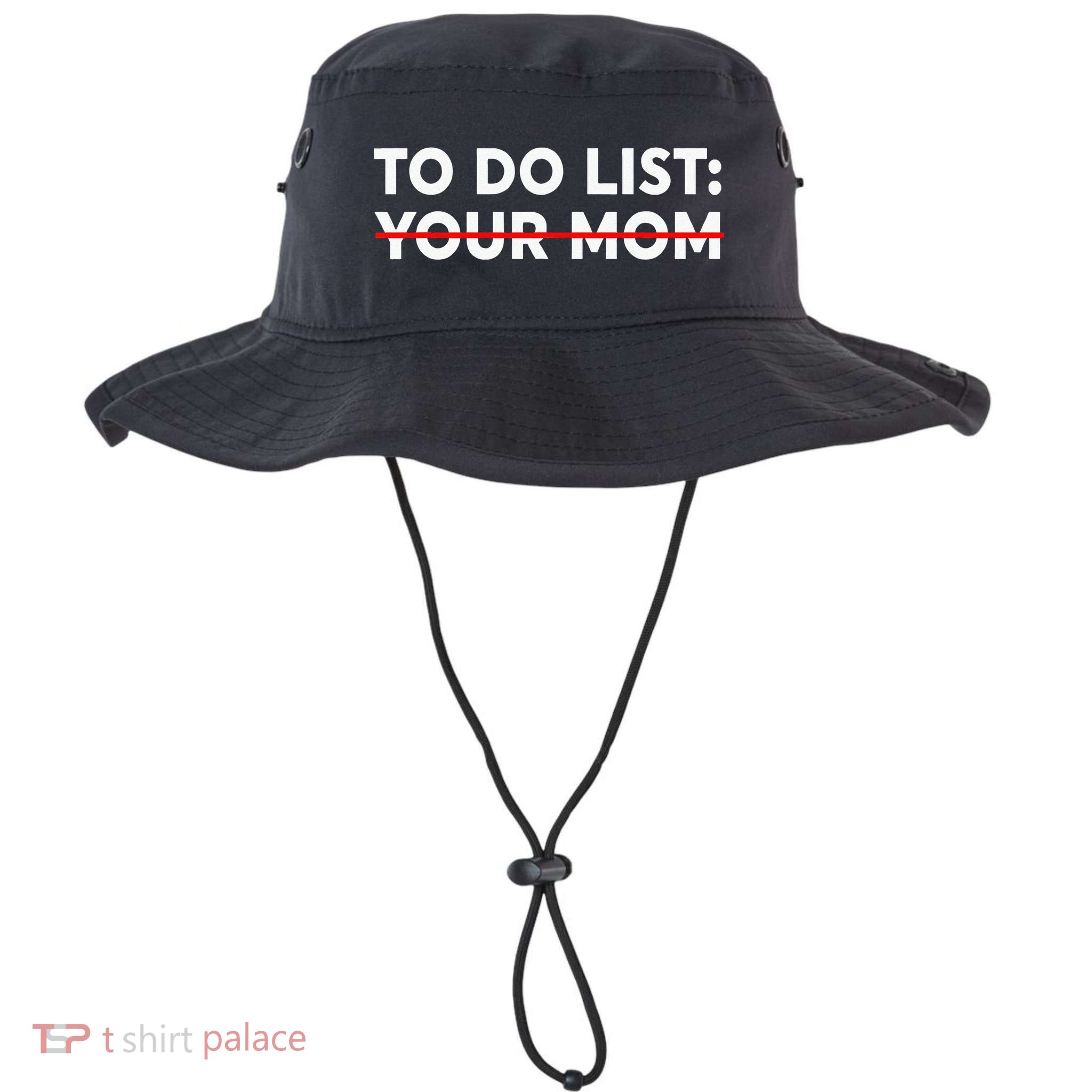 To Do List Your Mom Funny Trash Talk Bucket Hat
