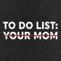 To Do List Your Mom Funny Trash Talk Golf Towel