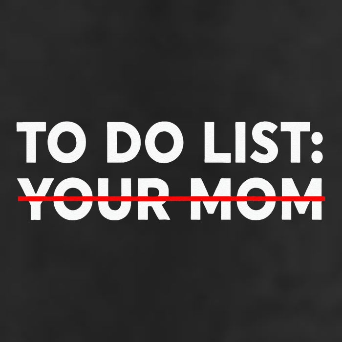 To Do List Your Mom Funny Trash Talk Golf Towel