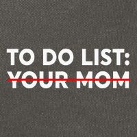 To Do List Your Mom Funny Trash Talk Cotton Canvas Backpack