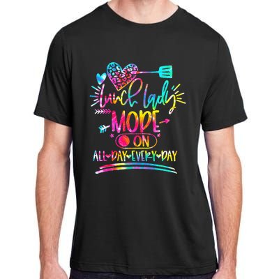 Tie Dye Lunch Lady Mode On All Day Every Day Lunch Lady Life Adult ChromaSoft Performance T-Shirt