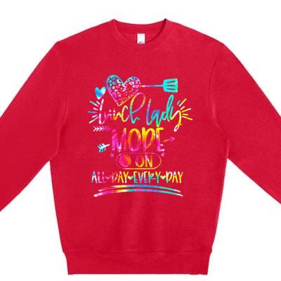 Tie Dye Lunch Lady Mode On All Day Every Day Lunch Lady Life Premium Crewneck Sweatshirt