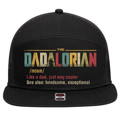 The Dadalorian Like A Dad Funny Defined This Is The Way 7 Panel Mesh Trucker Snapback Hat