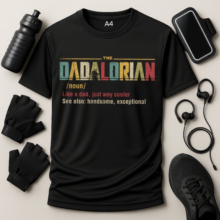 The Dadalorian Like A Dad Funny Defined This Is The Way Performance Shirt