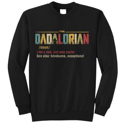 The Dadalorian Like A Dad Funny Defined This Is The Way Sweatshirt