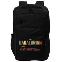 The Dadalorian Like A Dad Funny Defined This Is The Way Impact Tech Backpack