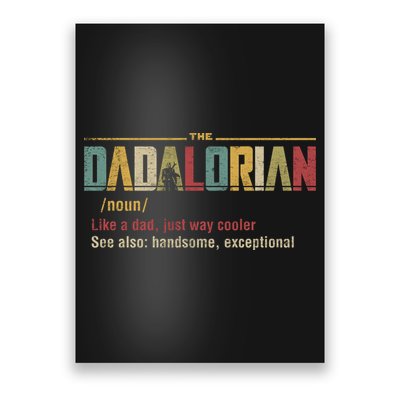 The Dadalorian Like A Dad Funny Defined This Is The Way Poster
