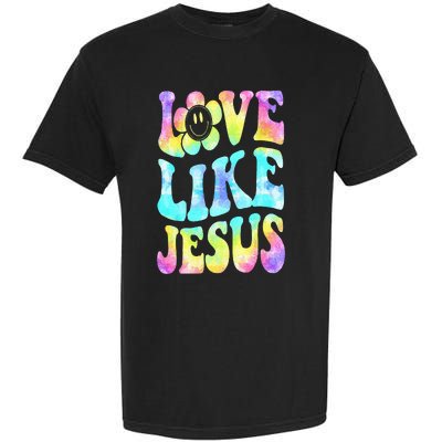 Tie Dye Love Like Jesus Retro Groovy Christian Religious God Garment-Dyed Heavyweight T-Shirt