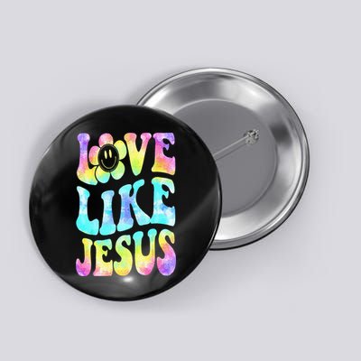 Tie Dye Love Like Jesus Retro Groovy Christian Religious God Button