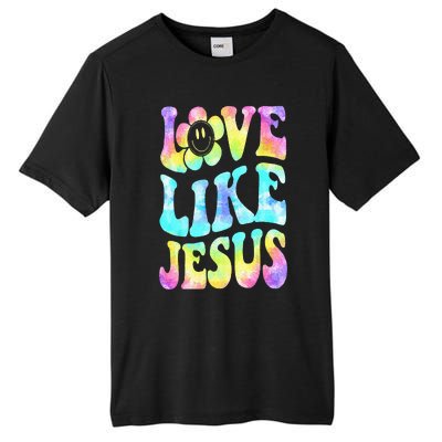 Tie Dye Love Like Jesus Retro Groovy Christian Religious God Tall Fusion ChromaSoft Performance T-Shirt