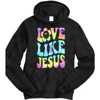 Tie Dye Love Like Jesus Retro Groovy Christian Religious God Tie Dye Hoodie