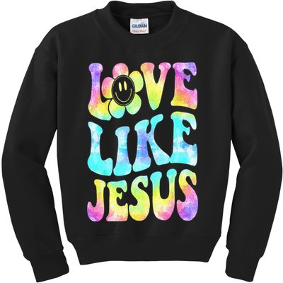 Tie Dye Love Like Jesus Retro Groovy Christian Religious God Kids Sweatshirt