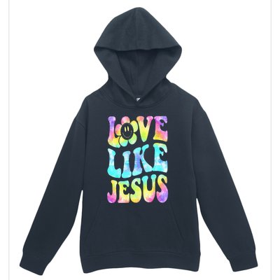 Tie Dye Love Like Jesus Retro Groovy Christian Religious God Urban Pullover Hoodie