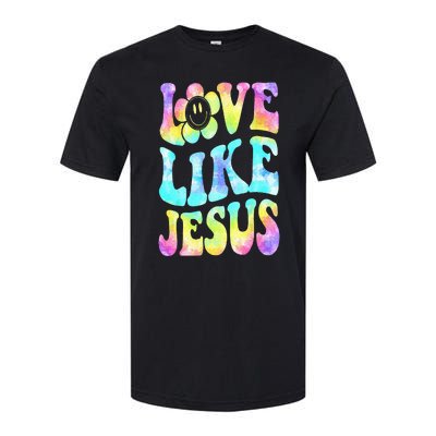 Tie Dye Love Like Jesus Retro Groovy Christian Religious God Softstyle CVC T-Shirt